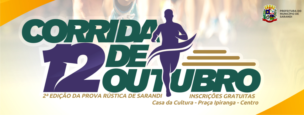 Corrida de 12 de Outubro: Faça agora sua Inscrição Online  